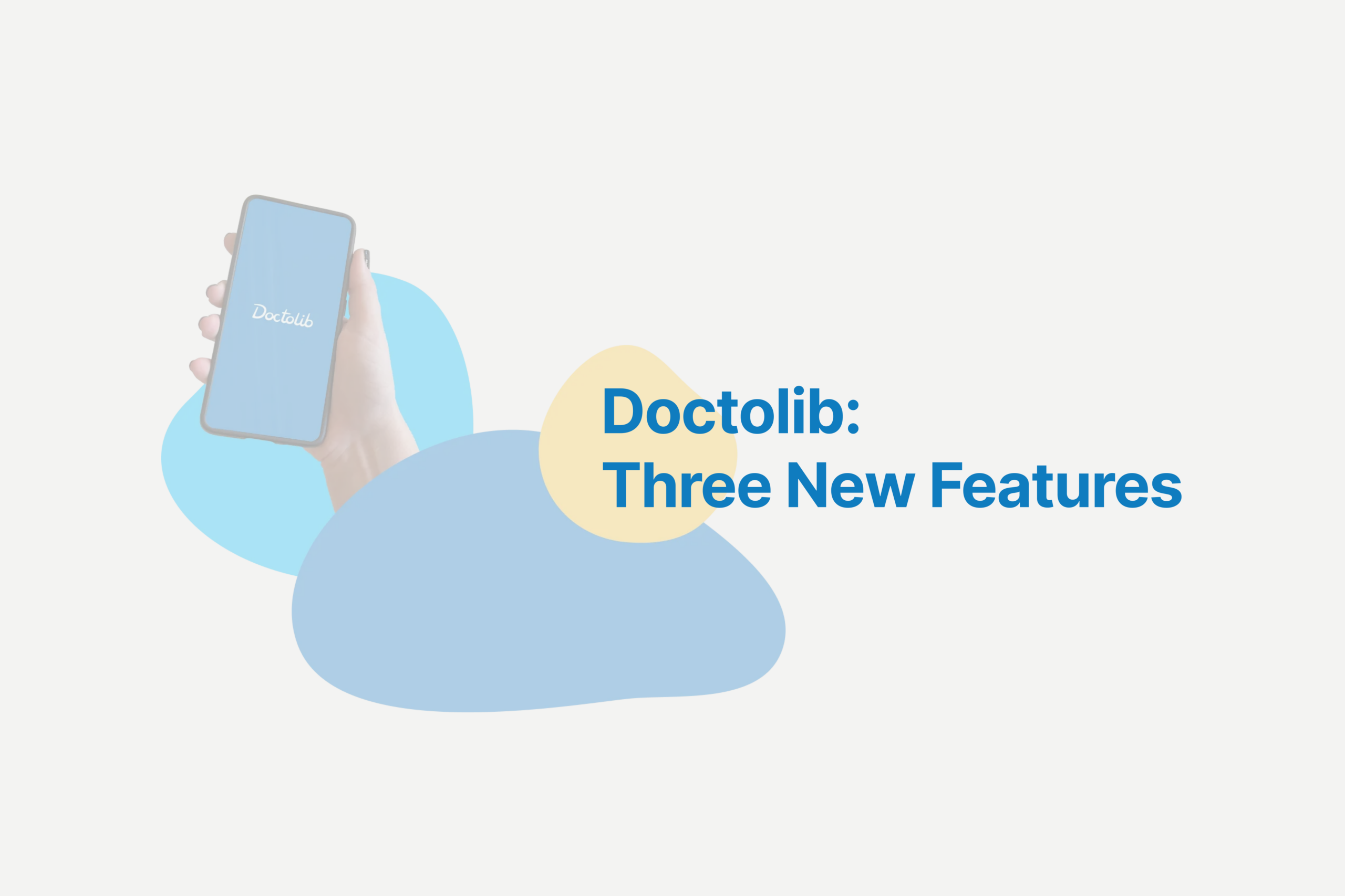 Doctolib: Drei neue Features